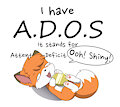 I have A.D.O.S by Khaimera