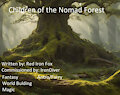 Children of the Nomad Forest by TheRedIronFox