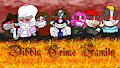 Dibbly Crime Family by TexasKingoftheGeeks