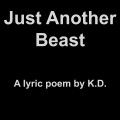 Just Another Beast by KD