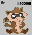 R is for Raccoon #3 (My Version) - Raccoon (SheZow)