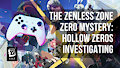 The Zenless Zone Zero Mystery Hollow Zeros Investigating by littlegreeny92