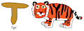 T - Tiger Idea #1 Character: Tiger (FHFIF)
