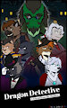 Dragon Detective Action Poster by FeAtherNet