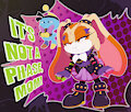 Not A Phase by MrBIGDON1992
