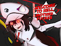 WELCOME TO HELL (Art by LuckyAiza) by TsunderePanda