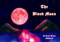 The Blood Moon(2025) by ElinyWang