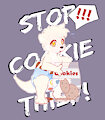 COOKIE THIEF!