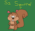S is for Squirrel #2 (My Version) - Squirrel (Time to Rock) by ToonDisneyXD2009