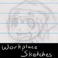 Mid-July Worktime Sketches!