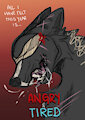 Angry and tired