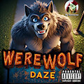 Werewolf Daze (OFFICIAL MUSIC VIDEO) by Serrano