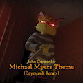 Michael Myers Theme (Daymusik Remix) by DaymusikProductions