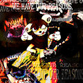 WEHAVEOURREASONS