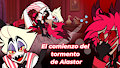 El comienzo del tormento de Alastor - DOBLAJE by AngelDeLaVerdad