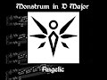 Monstrum in D Major Winner Angelic