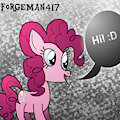 Pinkie Pie says hi