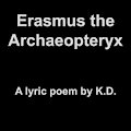 Erasmus the Archaeopteryx by KD