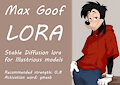 Max Goof Illustrious lora by CartoonLoverAI