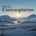 M&Uuml;TE - Contemplation by MuteMyth