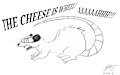 Cheese is Wheel! by BuddyTippet