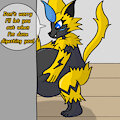 Zeraora will let you out eventually