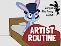 Artist Morning Routine by ZarpasRabbit