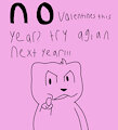 No Valentine's? by Oxanibranx