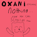 Oxani presents... by Oxanibranx