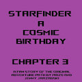 Starfinder - A Cosmic Birthday: Chapter 3 by dragonblind