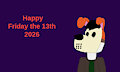 Happy Friday the 13th 2026 by sebashton