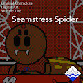 Seamstress Spider by MintymarinA