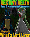 (FANFIC) Destiny Delta - Road 2: Maelstrom of Memories - Chapter 2 - What's Left Over