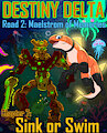 (FANFIC) Destiny Delta - Road 2: Maelstrom of Memories - Chapter 7 - Sink or Swim by DeltaFlame