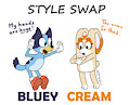 Bluey / Cream Style Swap by SenGrisane