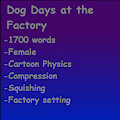 Dog Days at the Factory by IcewindtheGreat