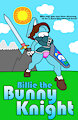 Billie the Bunny Knight - Poster/Front Cover by blazikenpwnsyou
