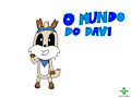 O Mundo do Davi by Ericmatic