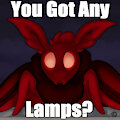 You Got Any Lamps?