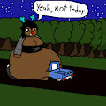 Too fat to run over (By DrNeeah1945)