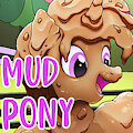CUTE MUD PONY