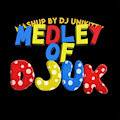 MEDLEY OF DJUK by OfficialDJUK