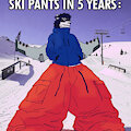 ski pants in 5 years