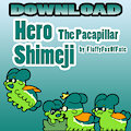 Hero The Pacapillar Shimeji