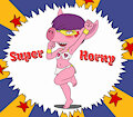 Super-Horny! (Minimighty kids parody) by Kirifuki