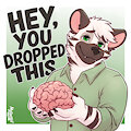 Hey, You Dropped This by Mytigertail
