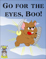 Go for the Eyes, Boo!