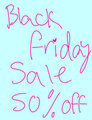 BLACK FRIDAY 50% SALE