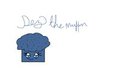 Dez the Muffin by samshanic01