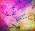 Our love is forever by Eyenoom